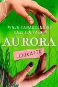 Aurora - Loukattu