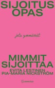Mimmit sijoittaa - Sijoitusopas Jota ymm&auml;rr&auml;t