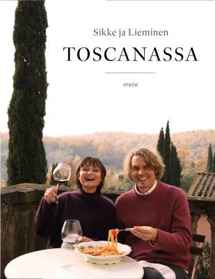 Sikke ja Lieminen Toscanassa